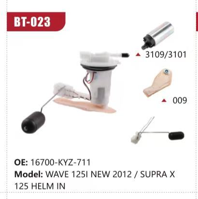 Electric Fuel Pump Assembly for Honda WAVE 125I NEW 2012 / SUPRA X 125 HELM IN (Model: BT-023, OE: 16700-KYZ-711)