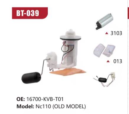 Electric Fuel Pump Assembly for Honda Nc110 (OLD MODEL) (Model: BT-039, OE: 16700-KVB-T01)